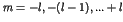 $m = -l, -(l-1), ... +l$
