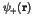 $\psi_+({\bf r})$