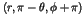 $(r,\pi-\theta,\phi+\pi)$