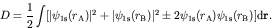 \begin{displaymath}D = \frac{1}{2} \int [\vert\psi_{{\rm 1s}}(r_{\rm A})\vert^2 ...
...m 1s}}(r_{\rm A})\psi_{{\rm 1s}}(r_{\rm B})]
{\rm d}{\bf r}. \end{displaymath}