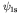 $\psi_{{\rm 1s}}$