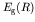 $E_{\rm g}(R)$