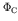 $\Phi_{\rm C}$