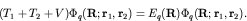 \begin{displaymath}(T_1 + T_2 + V) \Phi_q({\bf R};{\bf r}_1, {\bf r}_2)
= E_q({\bf R}) \Phi_q({\bf R};{\bf r}_1, {\bf r}_2). \end{displaymath}