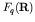 $F_q({\bf R})$