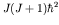 $J(J+1)\hbar^2$