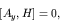 \begin{displaymath}[A_y, H]= 0, \end{displaymath}