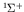 ${^1\Sigma^+}$