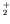 $_2^+$