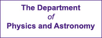 The Department of Physics and Astronomy